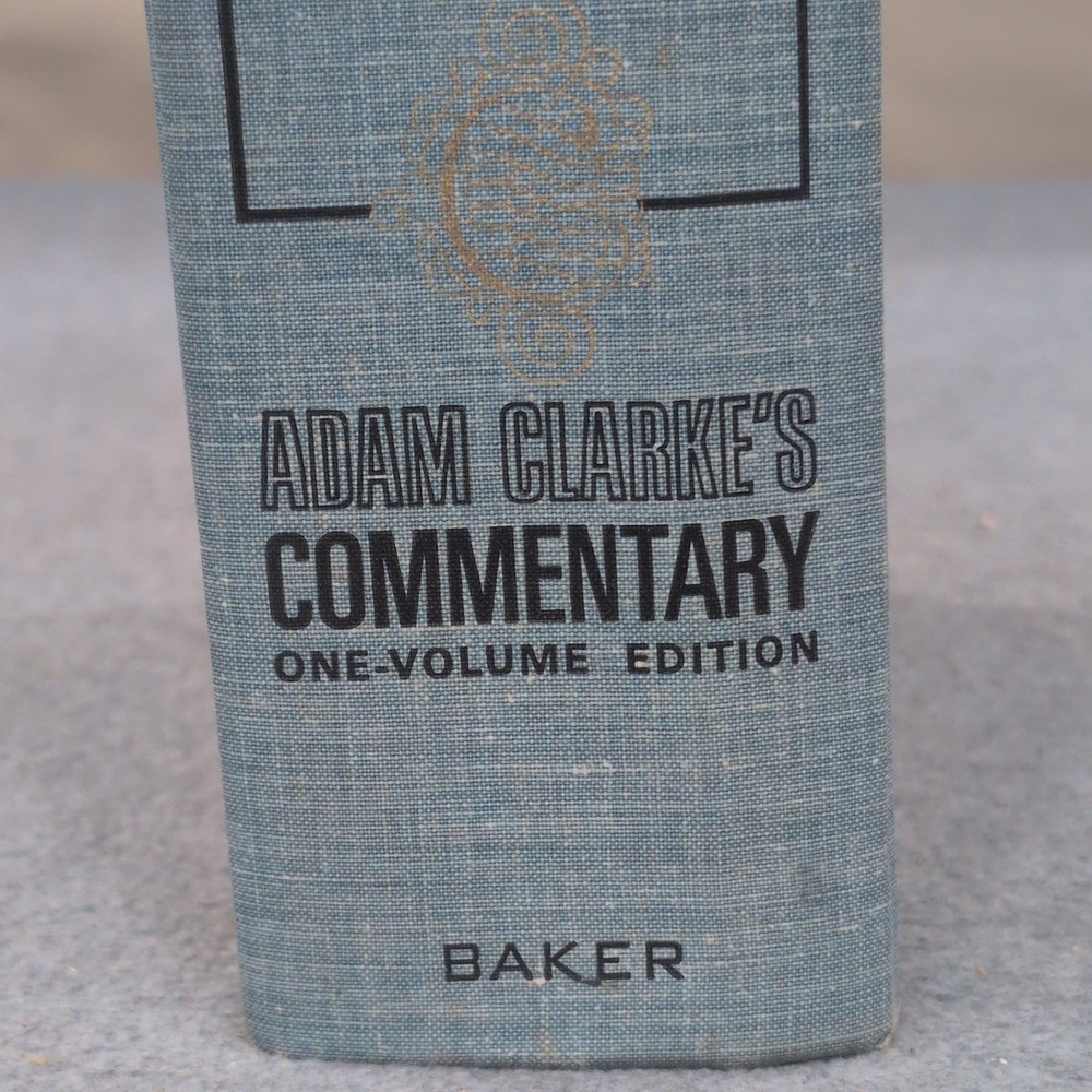 Adam Clarke's Commentary on the Holy Bible One-Volume Edition Baker 1972 VG